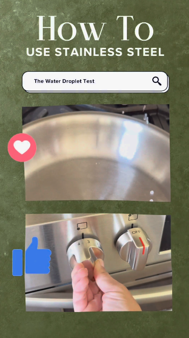 Stainless steel pan and stovetop controls demonstrate the water droplet test under How To Use Stainless Steel